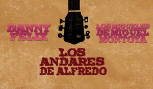 Danny Felix - Los Andares De Alfredo