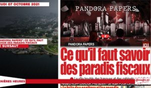 Le titrologue du Jeudi 07 Octobre 2021/ "PANDORA PAPERS": Ce qu'il faut savoir des paradis fiscaux