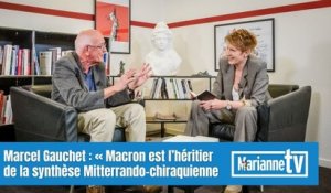 Marcel Gauchet : « Macron est l’héritier de la synthèse Mitterrando-chiraquienne »