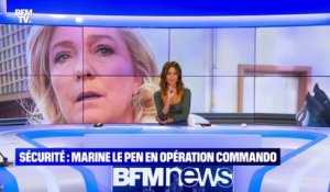 Sécurité: Marine Le Pen en opération commando - 28/10