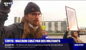 COP26: Emmanuel Macron ciblé par des militants