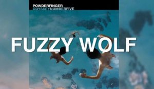 Powderfinger - Fuzzy Wolf