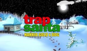 Nakkia Gold - Trap Santa (Lyric Video)