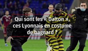 Qui sont les « Dalton », ces Lyonnais en costume de bagnard ?