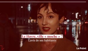 Le Havre ville « moche » : qu'en pensent les habitants ?