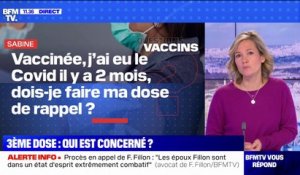 Qui est concerné par la dose de rappel ? - BFMTV répond à vos questions