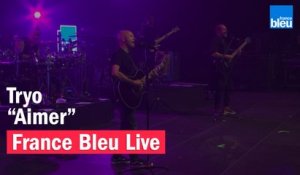 Tryo "Aimer" - France Bleu Live