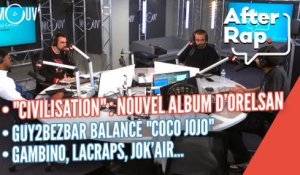 After Rap : débrief de l'album d'Orelsan, Guy2Bezbar lâche "COCO JOJO", Gambino, Jok'Air...