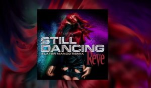 Rêve - Still Dancing