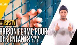 Je sais pas si t'as vu... prison ferme pour des enfants ?