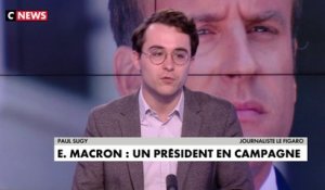 L'édito de Paul Sugy : «Emmanuel Macron : Un président en campagne»