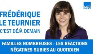 Familles nombreuses : les réactions négatives subies au quotidien