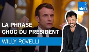 La phrase du Président contre les non-vaccinés - Le billet de Willy Rovelli