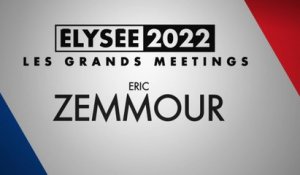 Les Grands Meetings 2022 : Éric Zemmour