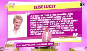Elise Lucet clashe les chaines infos !