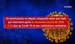 La croissance française atteint 7 % en 2021, du jamais-vu en 52 ans