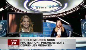 Ophélie Meunier est protégée : premiers mots depuis la menace