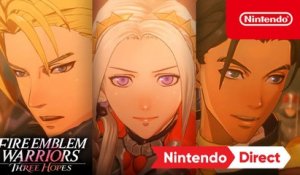 Fire Emblem Warriors Three Hopes – Trailer d'annonce Switch