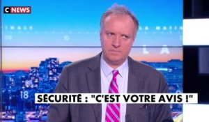 L'édito de Jérôme Beglé : «Sécurité : c'est votre avis !»