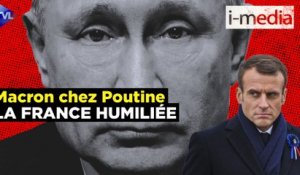 I-Média n°382 : Macron chez Poutine, la France HUMILIÉE