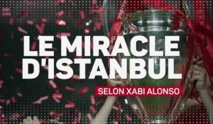 Liverpool - Xabi Alonso et le miracle d'Istanbul