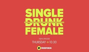 Single Drunk Female - Promo 1x07