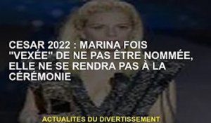 César 2022 : Marina Foïs 'perturbée' sous couvert d'anonymat, elle n'assistera pas à la cérémonie