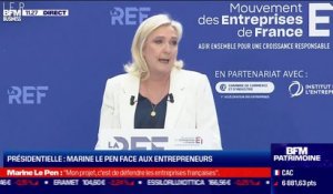 Marine Lepen: "Mon projet c'est de défendre les entreprises françaises qui sont le socle de la puissance française"
