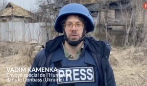 Ukraine : en direct avec notre envoyé spécial au Donbass