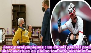 Jeux Paralympiques: Un Climat Glacial Pour Une Ouverture En Pleine Tempête Ukrainienne