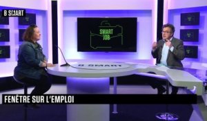 SMART JOB - Fenêtre sur l’emploi du vendredi 4 mars 2022