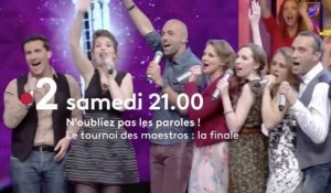 N'oubliez pas les paroles : le tournois des maestros (france 2) La finale