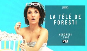 La Télé de Foresti (c8) bande-annonce