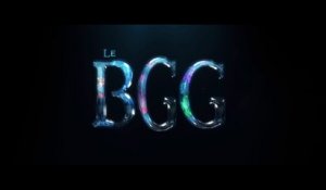 Le BGG : le bon gros géant : bande-annonce VF