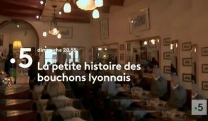 La petite histoire des bouchons lyonnais : un doc savoureux sur ces bistrots typiques (France 5)