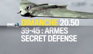 39-45 armes secret-défense - 24 09 17 - RMC Découverte