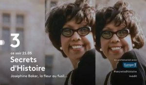 Secrets d'histoire (France 3) Josephine Baker, la fleur au fusil..