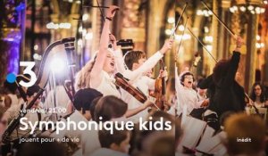 Symphonique Kids jouent pour + de Vie  - France 3 - 05 10 18