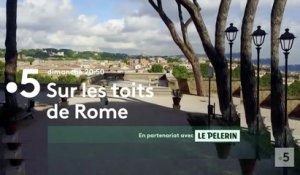 Sur les toits de Rome (France 5) bande-annonce