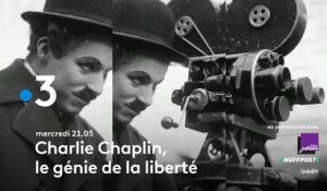 Charlie Chaplin, le génie de la liberté (France 3) bande-annonce