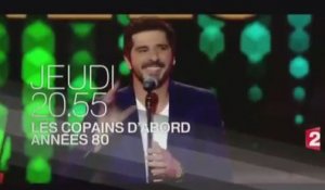 Les copains d'abord - Années 80 - 31 08 17 - France 2