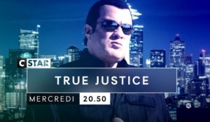 True Justice - La Machine infernale - 23 08 17 - CStar