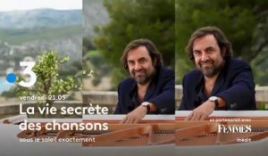 La vie secrète des chansons (France 3) sous le soleil exactement