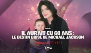 Il aurait eu 60 ans, Michael Jackson - TMC - 15-08-2018
