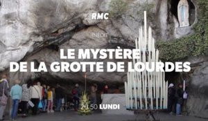 Le mystère de la grotte de Lourdes - rmc - 02 04 18