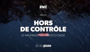 Hors de control - Le naufrage de l'Amoco Cadiz - rmc - 15 03 18