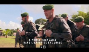 L'armée française dans l'enfer de la jungle - c8 - 26 02 18