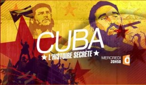 Cuba, l'histoire secrète - France Ô - 01 06 16