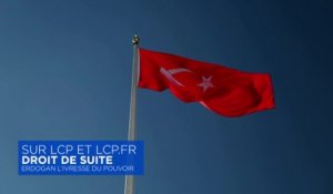 Erdogan : l'ivresse du pouvoir - 13/03/17
