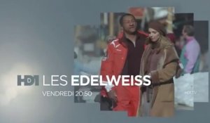 Bienvenue aux Edelweiss - HD1 - 18 01 17